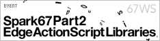 Spark67 Part2 Edge ActionScript Libraries